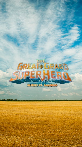 The Great Grand Super Hero Movie 2026 Movierulez Review Details